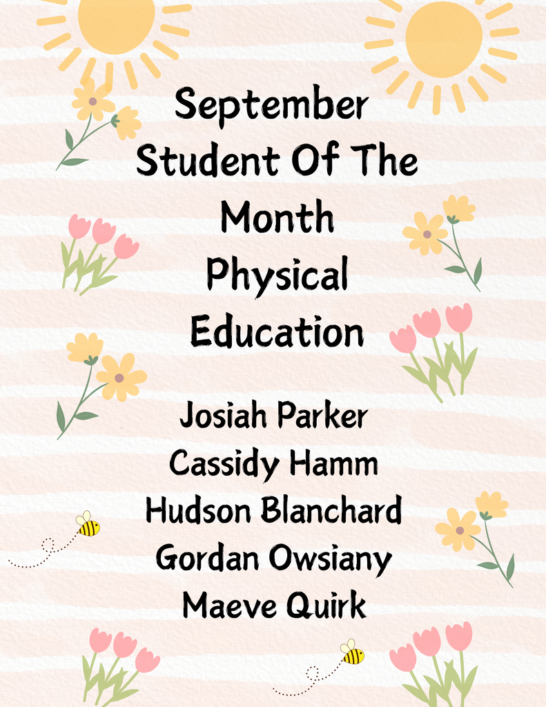 Poster with flowers and sunshine congratulating the students of the month for September for physical education