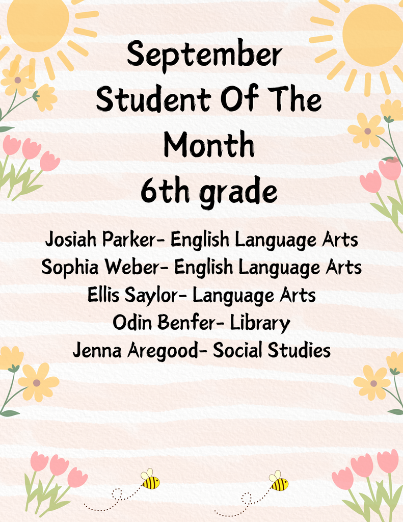 Poster with flowers and sunshine congratulating the students of the month for September for 6th Grade