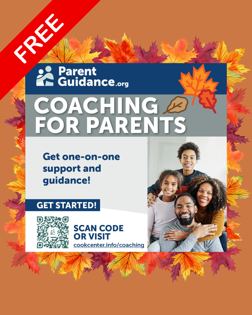 free parent coaching avialble at https://cookcenter.info/coaching