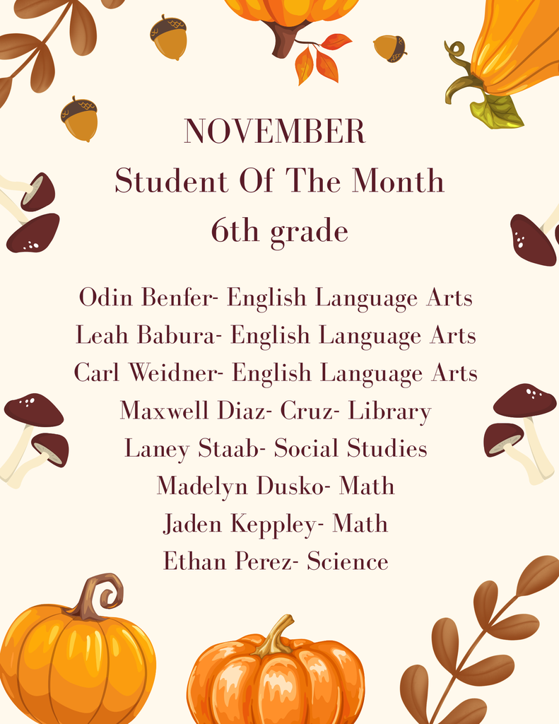 A fall themed poster with pumpkins on it for the November Students of the Month in 6th Grade