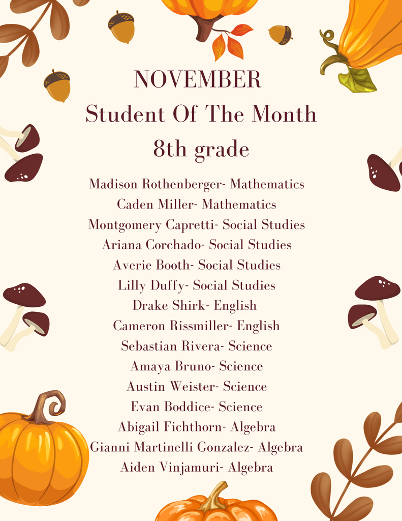 A fall themed poster with pumpkins on it for the November Students of the Month in 8th Grade