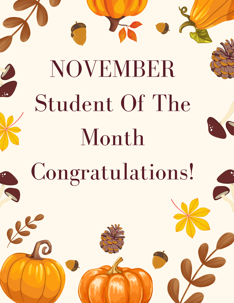 A fall themed poster with pumpkins on it for the November Students of the Month