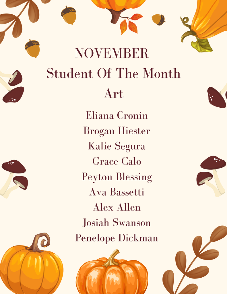 A fall themed poster with pumpkins on it for the November Students of the Month in Art