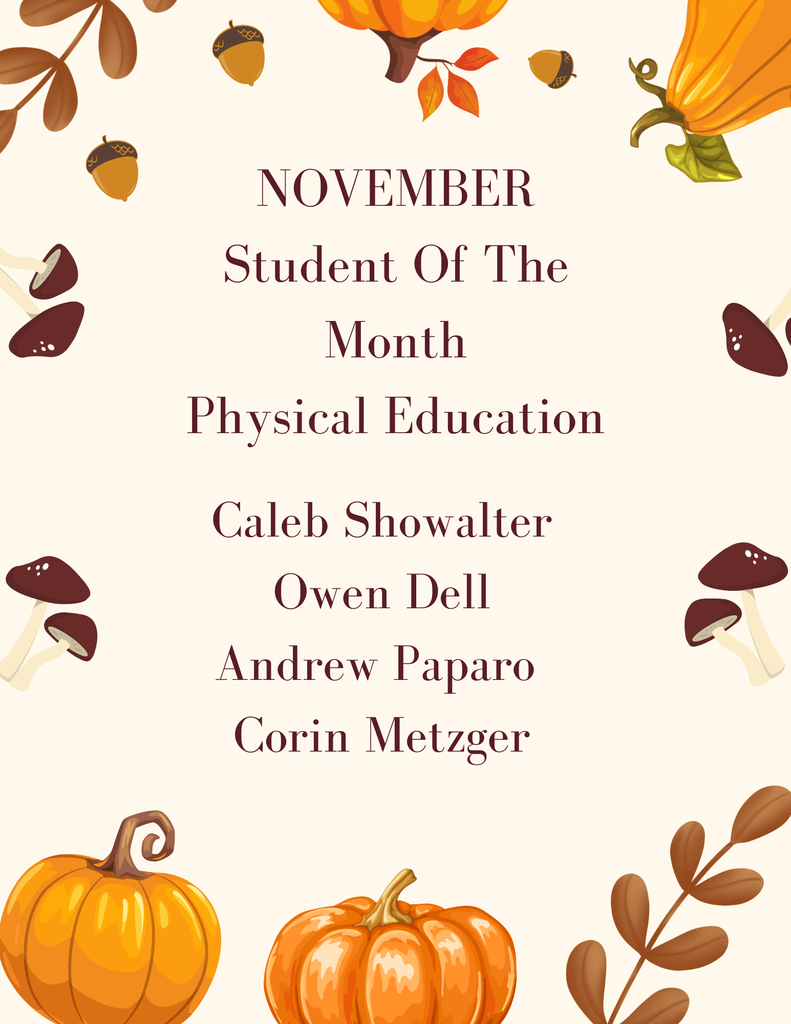 A fall themed poster with pumpkins on it for the November Students of the Month in Physical Education
