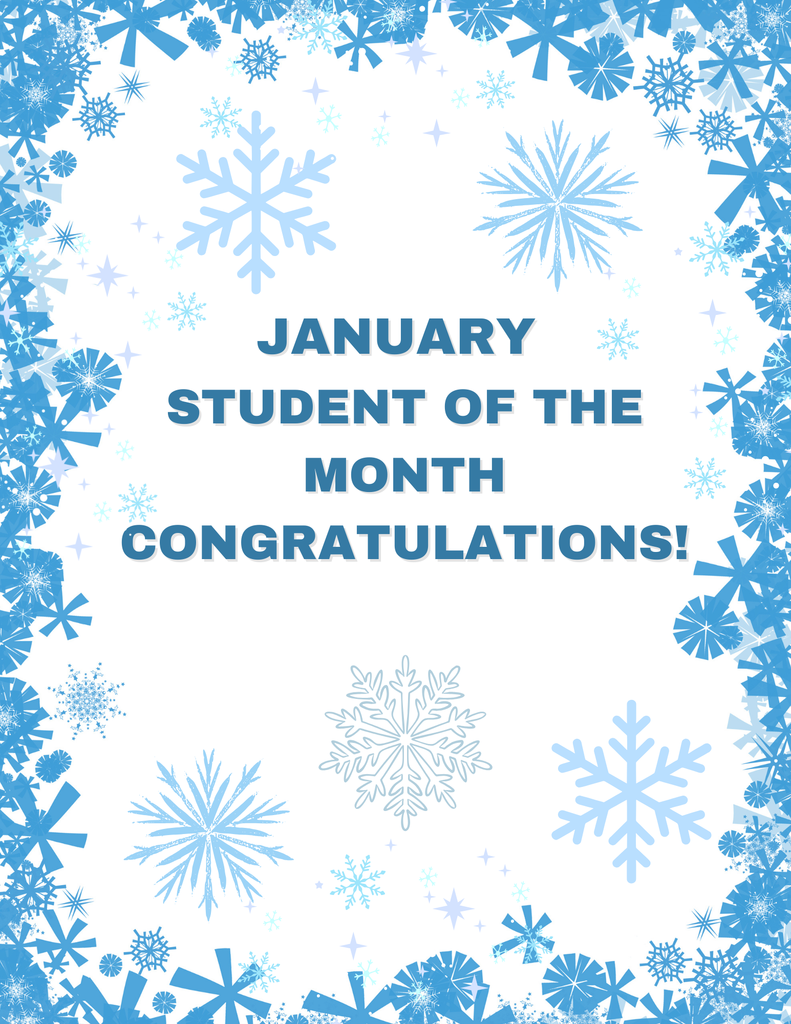 Poster with blue snowflakes on a white background for the January 2026 Students of the Month 