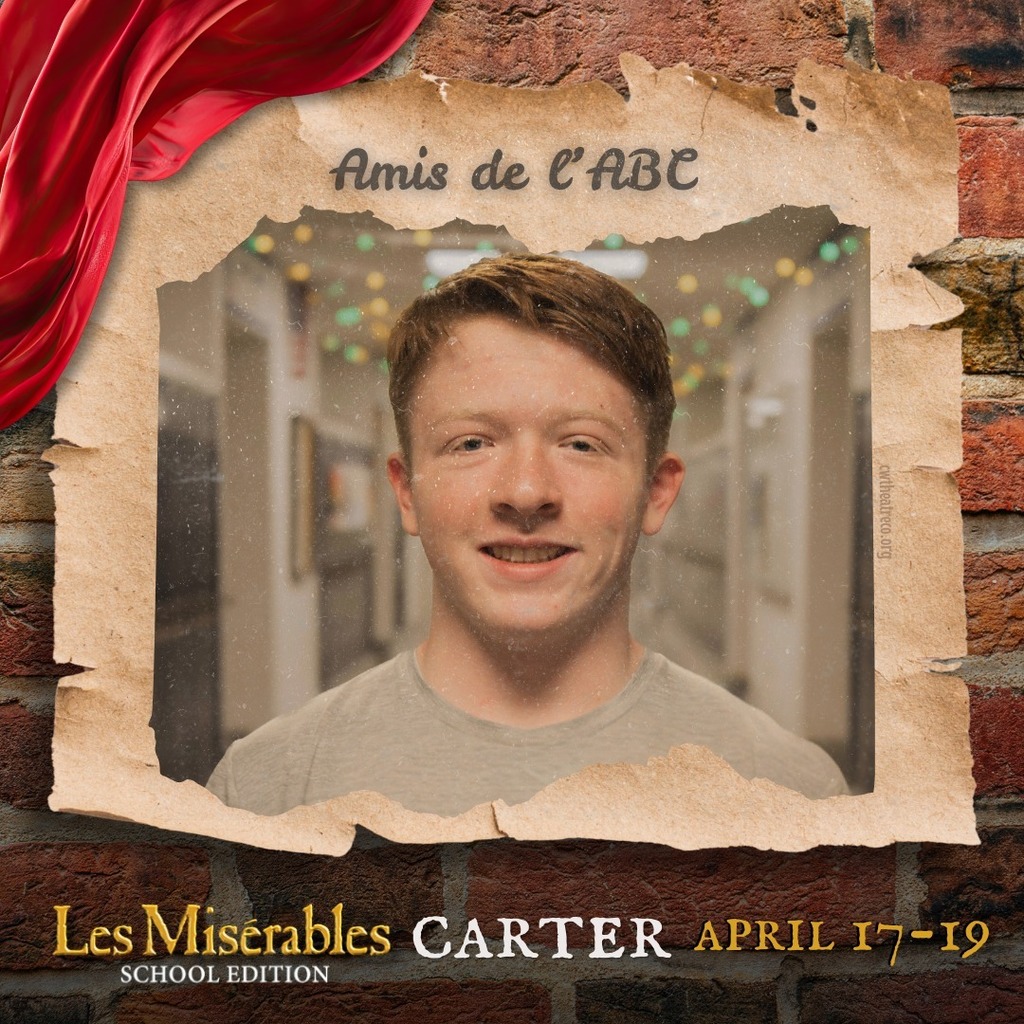 A promo graphic for Les Misérables: School Edition featuring a student cast member’s headshot. The student is centered in a softly lit indoor setting and framed within a torn parchment-style border against a brick wall background, with a red draped fabric accent in the corner. The top of the image reads “Amis de l’ABC,” and the bottom includes the show title and performance dates: April 17–19.