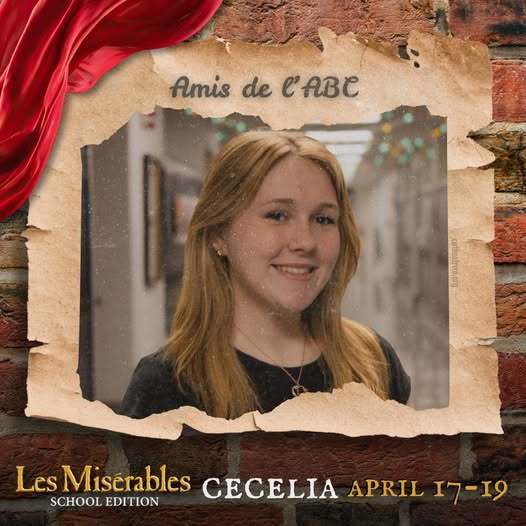 A promo graphic for Les Misérables: School Edition featuring a student cast member’s headshot. The student is centered in a softly lit indoor setting and framed within a torn parchment-style border against a brick wall background, with a red draped fabric accent in the corner. The top of the image reads “Amis de l’ABC,” and the bottom includes the show title and performance dates: April 17–19.
