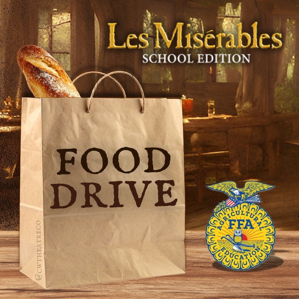 A brown paper bag labeled "FOOD DRIVE" with a loaf of French bread inside sits on a wooden table. The background is a rustic tavern. Featured logos include Les Misérables School Edition and the FFA emblem.