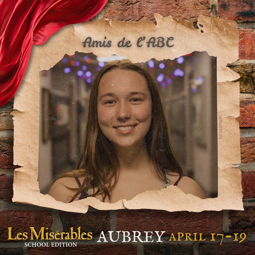 Cast member spotlight for "Les Misérables School Edition." A portrait in a rustic, torn-paper frame over a brick wall background with theatrical red draping. Includes the show logo, performer name, and show dates.