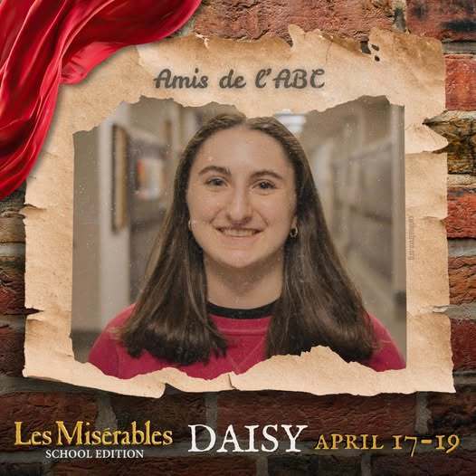 Cast member spotlight for "Les Misérables School Edition." A portrait in a rustic, torn-paper frame over a brick wall background with theatrical red draping. Includes the show logo, performer name, and show dates.