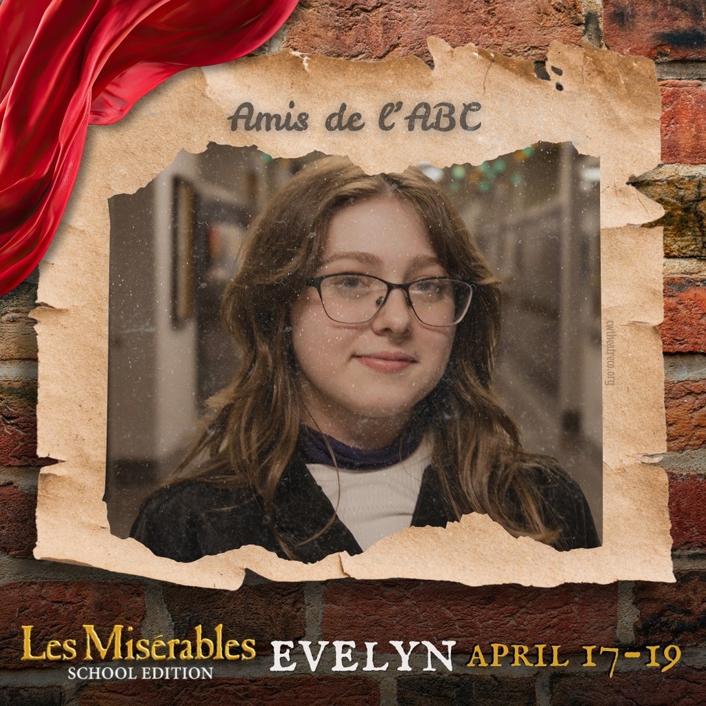 Cast member spotlight for "Les MisΓ©rables School Edition." A portrait in a rustic, torn-paper frame over a brick wall background with theatrical red draping. Includes the show logo, performer name, and show dates.