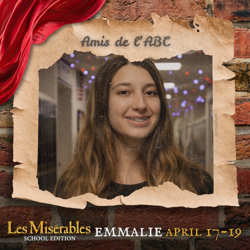 Cast member spotlight for "Les Misérables School Edition." A portrait in a rustic, torn-paper frame over a brick wall background with theatrical red draping. Includes the show logo, performer name, and show dates.