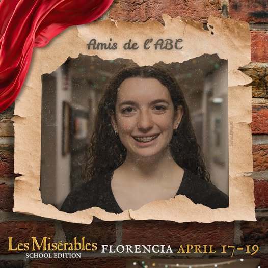 Cast member spotlight for "Les Misérables School Edition." A portrait in a rustic, torn-paper frame over a brick wall background with theatrical red draping. Includes the show logo, performer name, and show dates.