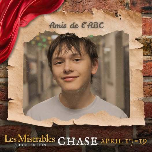 Cast member spotlight for "Les MisΓ©rables School Edition." A portrait in a rustic, torn-paper frame over a brick wall background with theatrical red draping. Includes the show logo, performer name, and show dates.