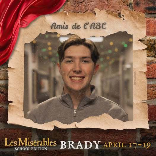 Cast member spotlight for "Les MisΓ©rables School Edition." A portrait in a rustic, torn-paper frame over a brick wall background with theatrical red draping. Includes the show logo, performer name, and show dates.