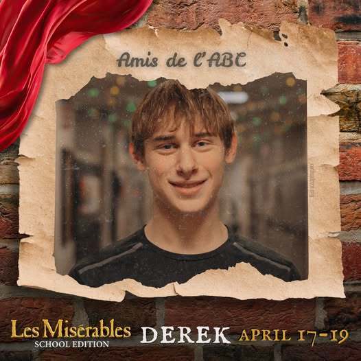 Cast member spotlight for "Les Misérables School Edition." A portrait in a rustic, torn-paper frame over a brick wall background with theatrical red draping. Includes the show logo, performer name, and show dates.