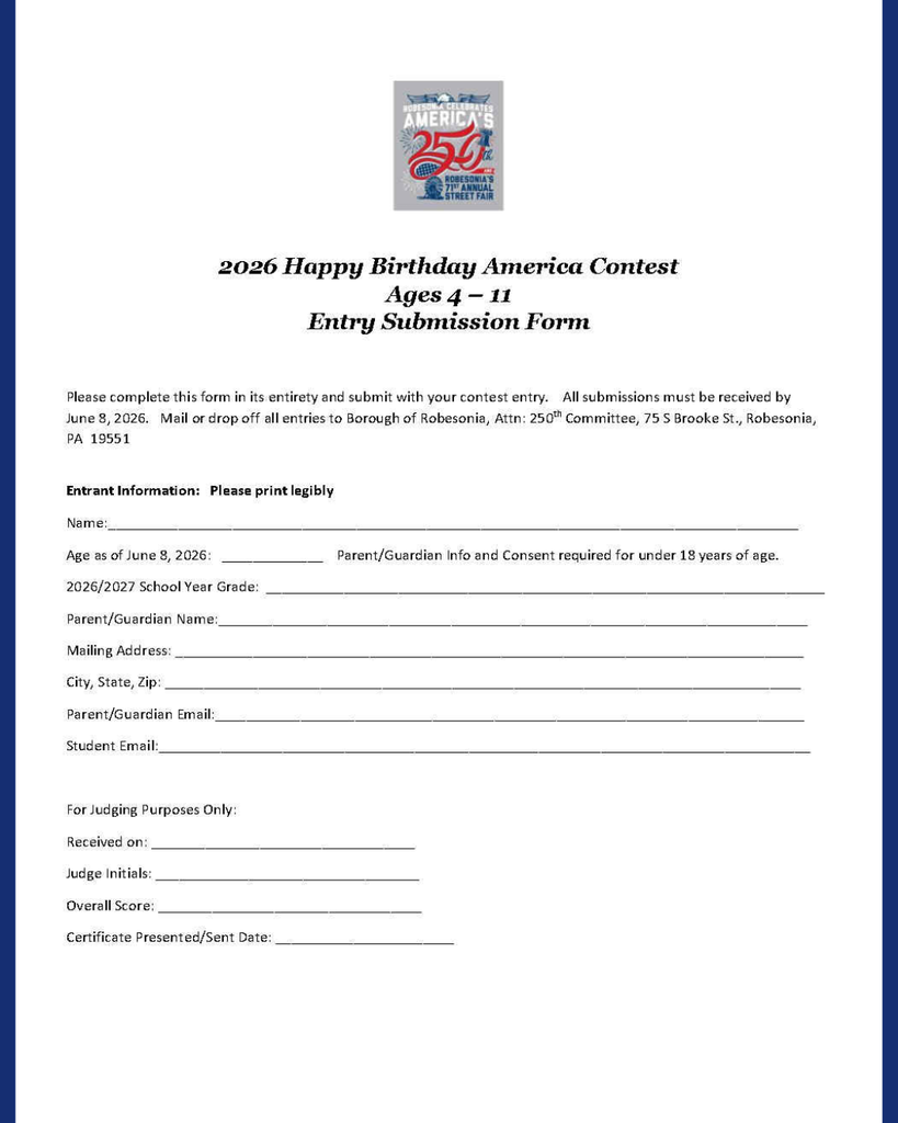 2026 250th Anniversary Contest for Conrad Weiser Area School District children living in or attending the School District. Ages 4 to 19 with various age group contests, as well as an open to anyone costume parade contest on Friday, Jun 26, 2026 during the Robesonia Street Fair.  Ages 4 to 7 year olds can color the enclosed coloring page, Ages 8 to 11 year olds can create a patriotic art piece, Ages 12 to 15 and 16 to 19 can participate with specific essays outlined on the contest sheet.
