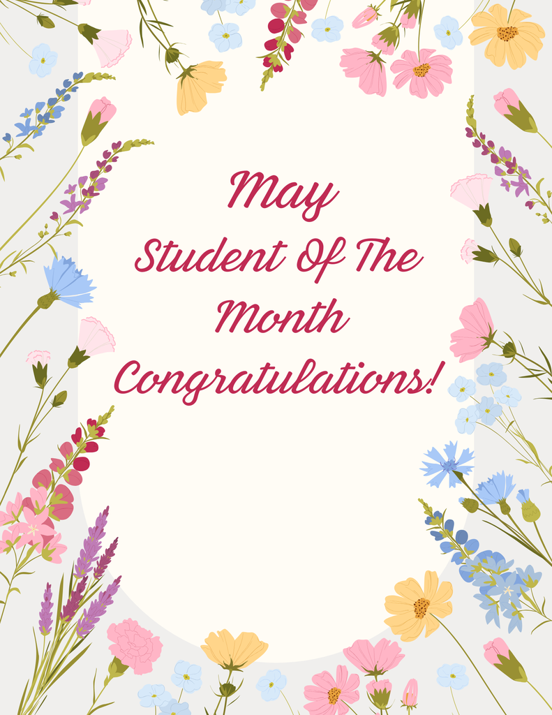 A poster with flowers congratulating the May Students of the Month