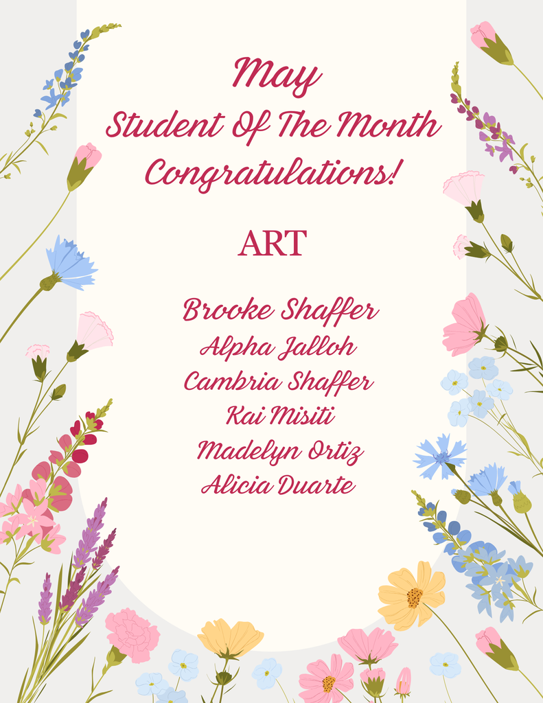 A poster with flowers congratulating the May Students of the Month in Art