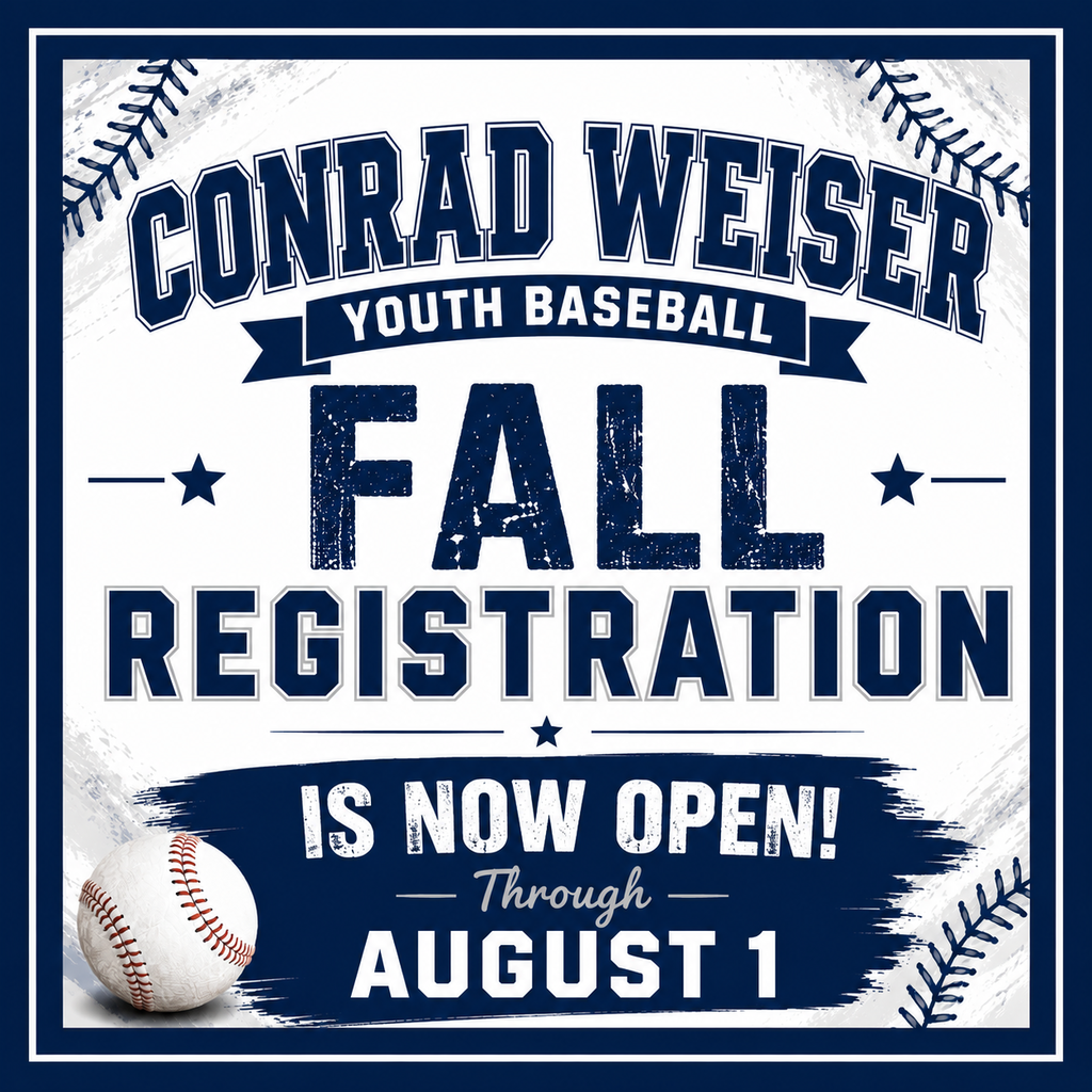 Conrad Weiser Youth Baseball Fall Registration now open through August 1st
