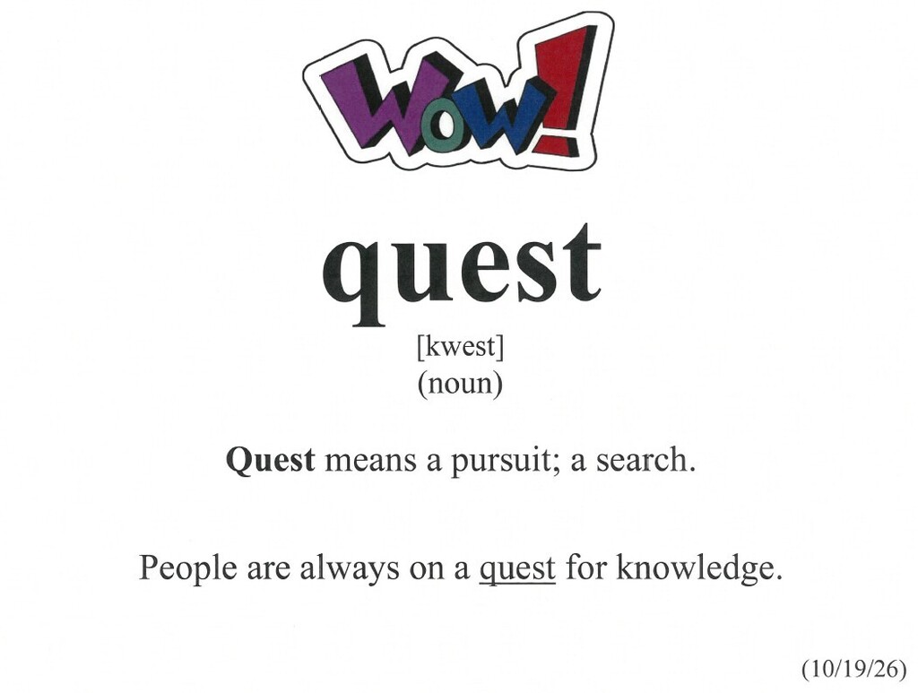 word of the week is quest