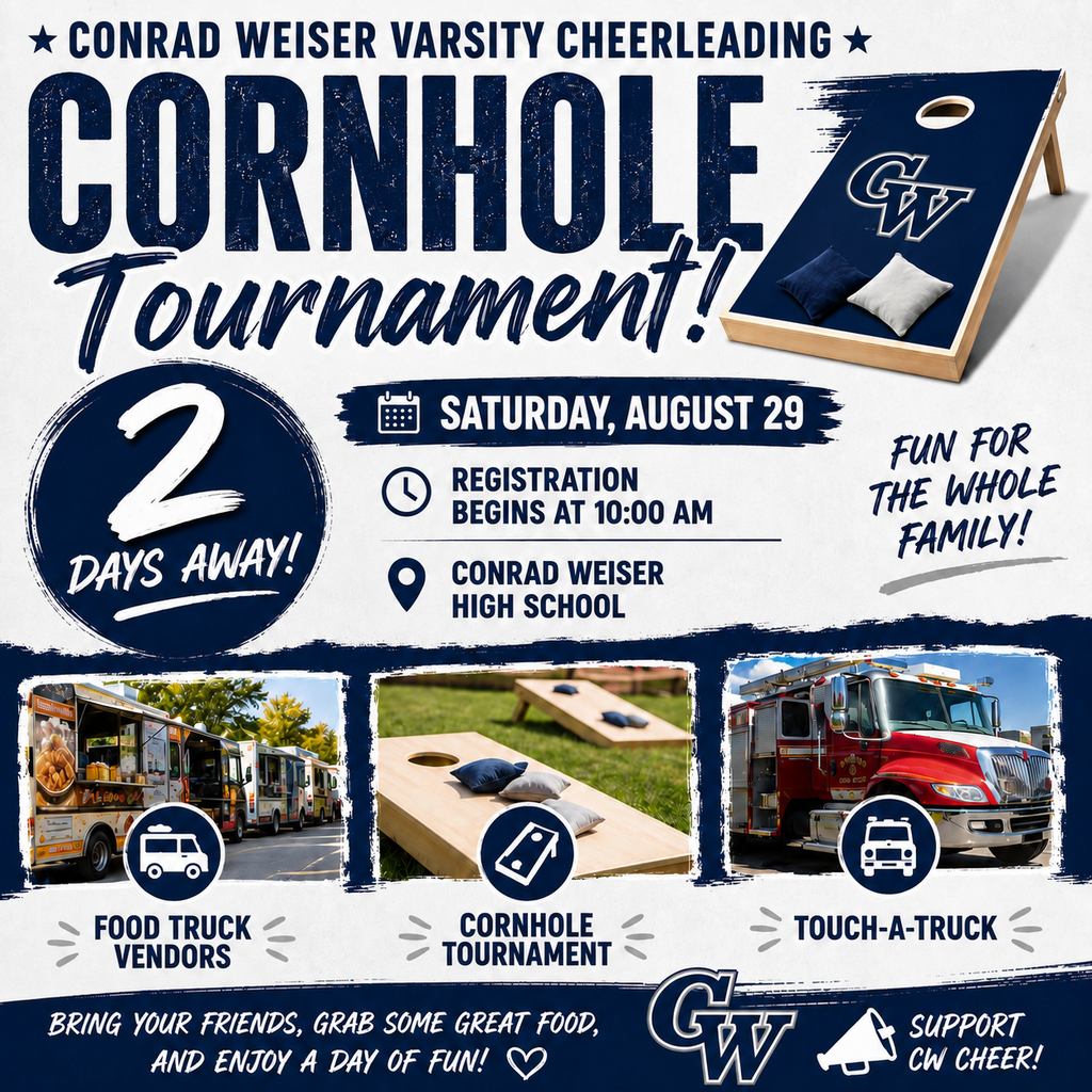 Conrad Weiser Varsity Cheer Corn Hole Tournament August 29th registration starts at 10:00am. Players can be 13 and up. Community Event! Food Trucks, Vendors and Touch a Truck.