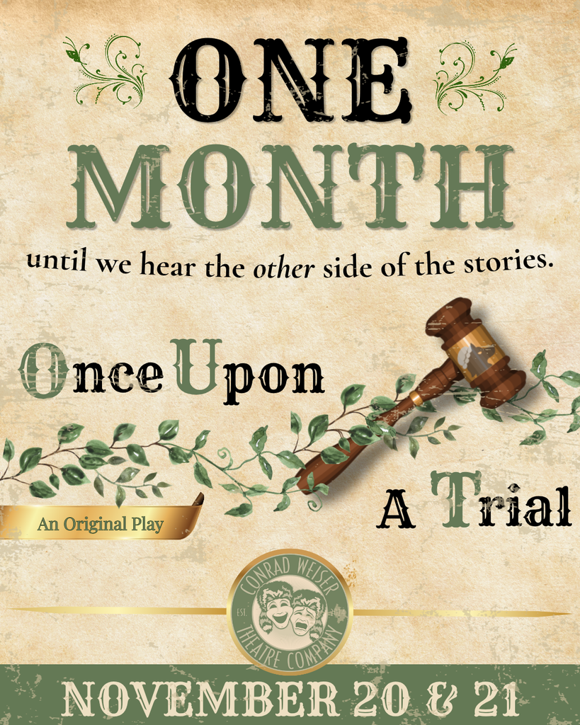 The graphic features parchment, and light green vines, and celebrates 31 days until the opening of our show. Also features the logo that uses a judge's gavel, and a faint image of the Big Bad Wolf.