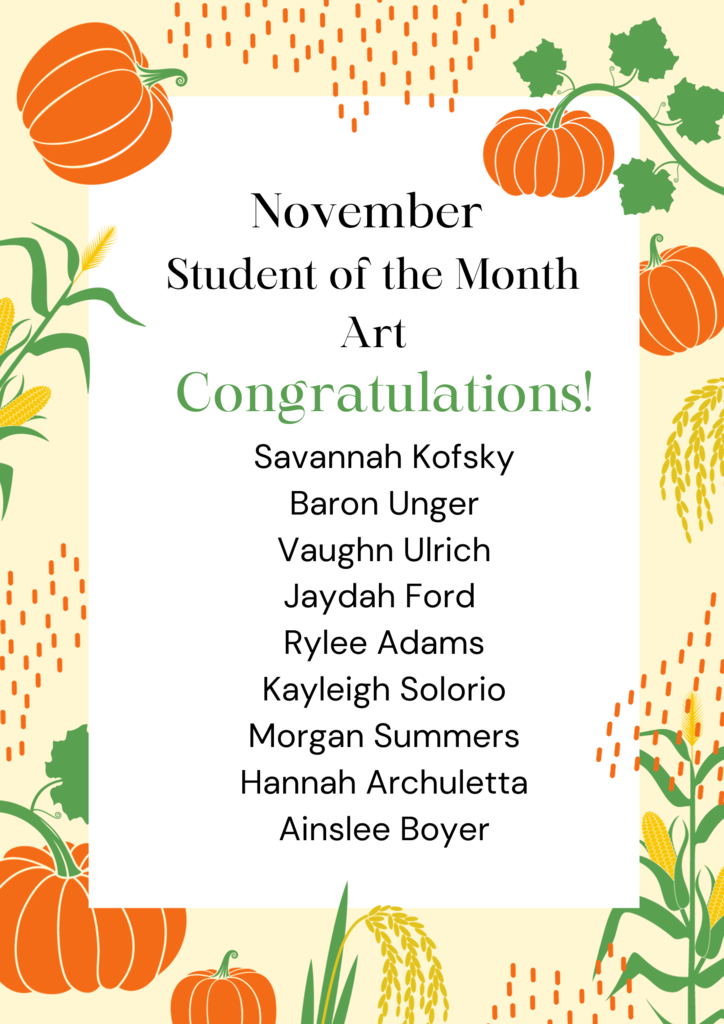 November Student of the Month Announcement for Art