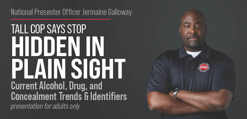 Tall Cop Says Stop Hidden in Plain Sight