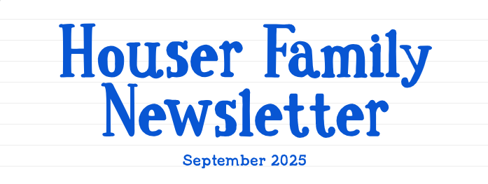 houser family newsletter sept