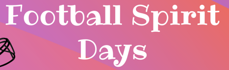 Football Spirit Days Header 2025