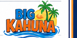 BIG KAHUNA