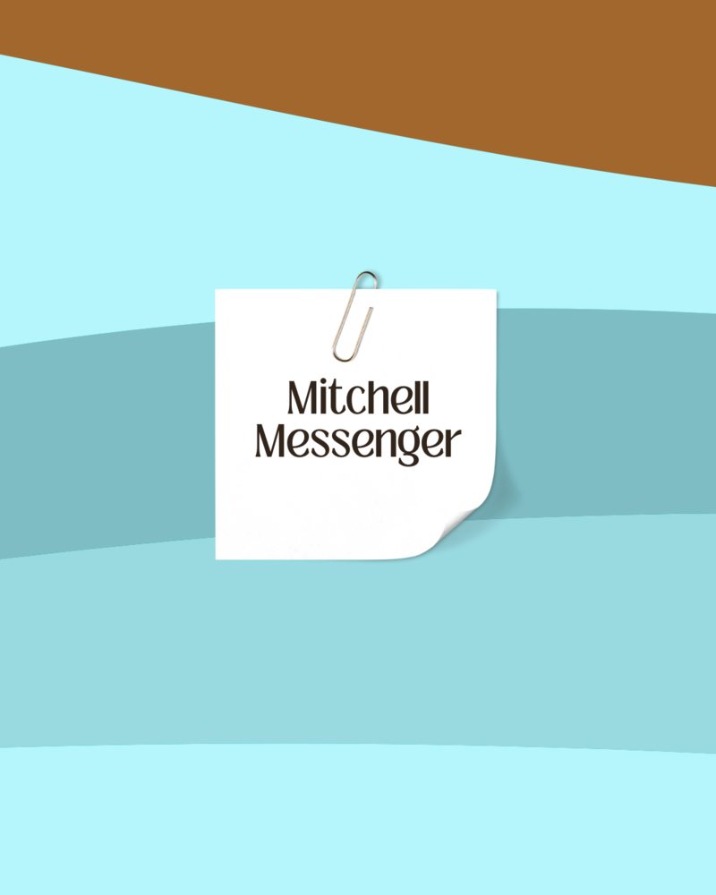 August 13th Edition-Mitchell Messenger