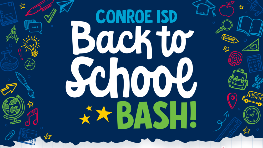 Conroe ISD Back to School Bash
