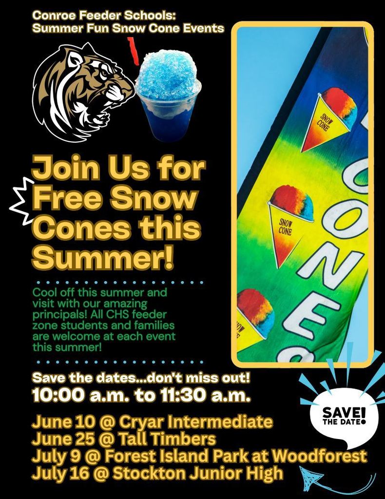 Conroe Feeder Schools: Summer Fun Snow Cone Events