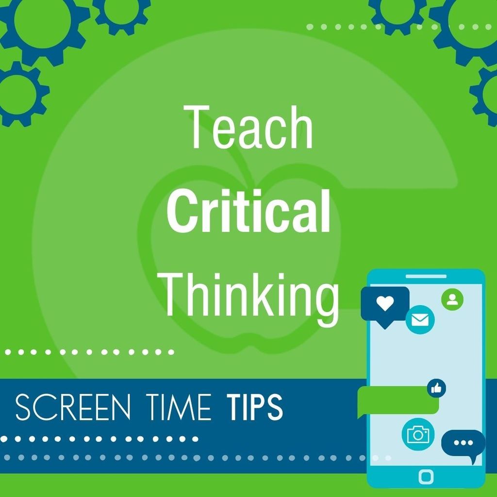 Screen Time Tip- Teach Critical Thinking