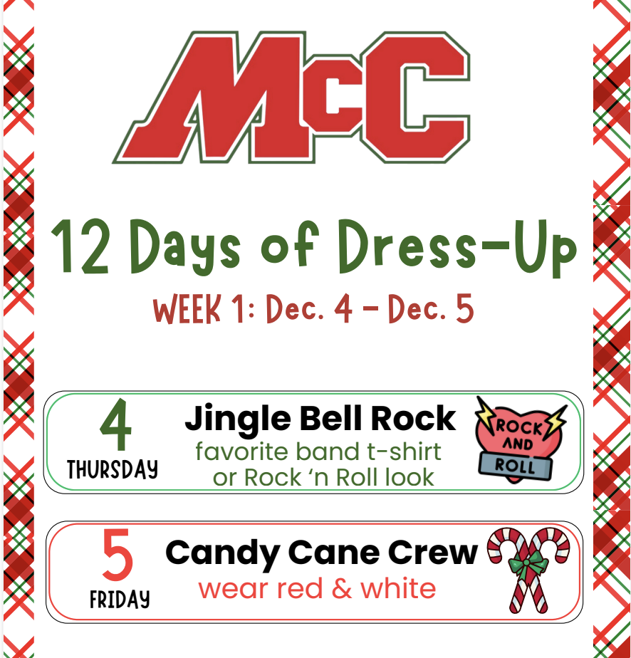 12/4 - Jingle Bell Rock - wear rock and roll clothes 12/5 - Candy Cane day - wear red and white