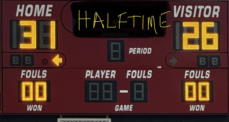 Halftime score of Varsity boys game vs New Caney