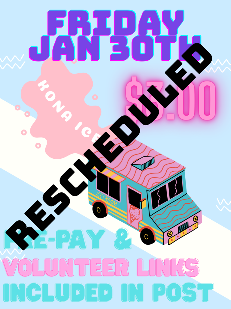 Kona Ice is rescheduled to February 6, 2026