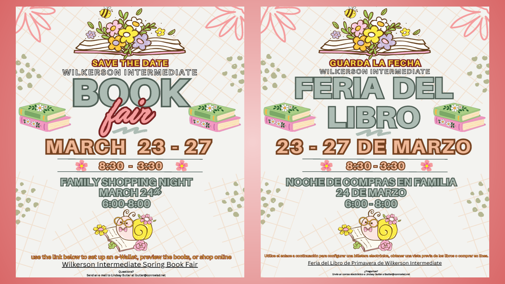 The Spring Book Fair starts next week! Use the link below to: Set up an e-Wallet, Preview the books ,Shop online https://bookfairs.scholastic.com/bf/wilkersonintermediateschool