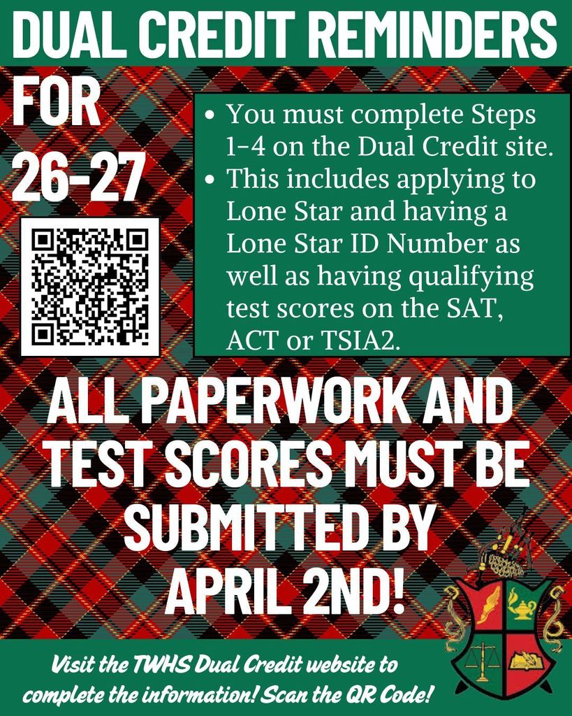 ALL Dual Credit Paperwork must be submitted by Thursday April 2nd. Please visit the TWHS Dual Credit Website for more information. 