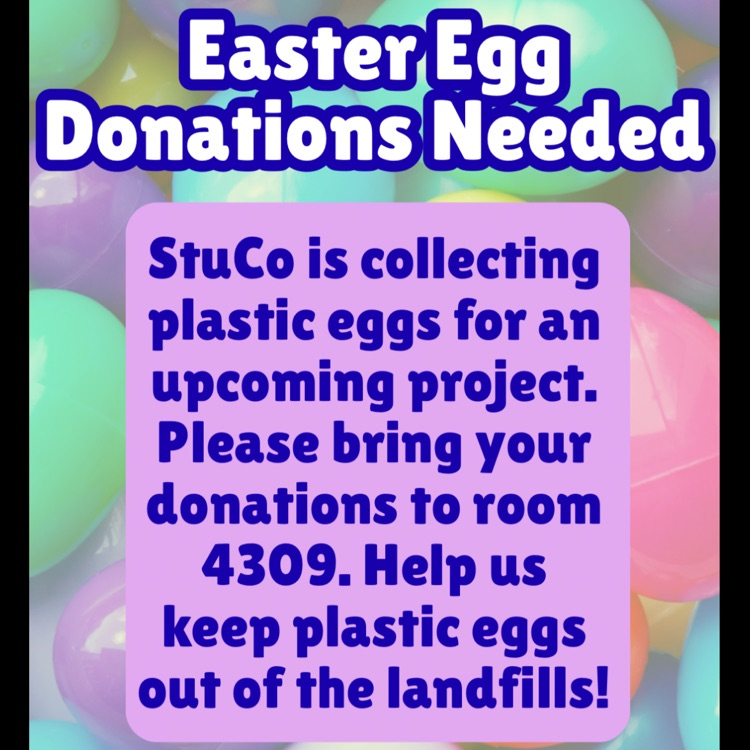 student council is collecting plastic egg donations for a project