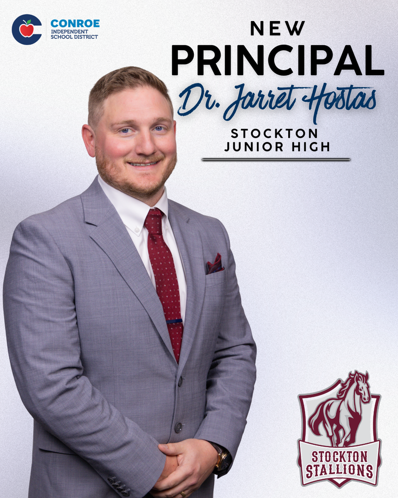 Portrait of a smiling man in a gray suit and red tie, standing against a light background. Text reads “New Principal Dr. Jarret Hostas, Stockton Junior High.” The Conroe Independent School District logo appears in the top left, and the Stockton Stallions logo with a horse is in the bottom right.
