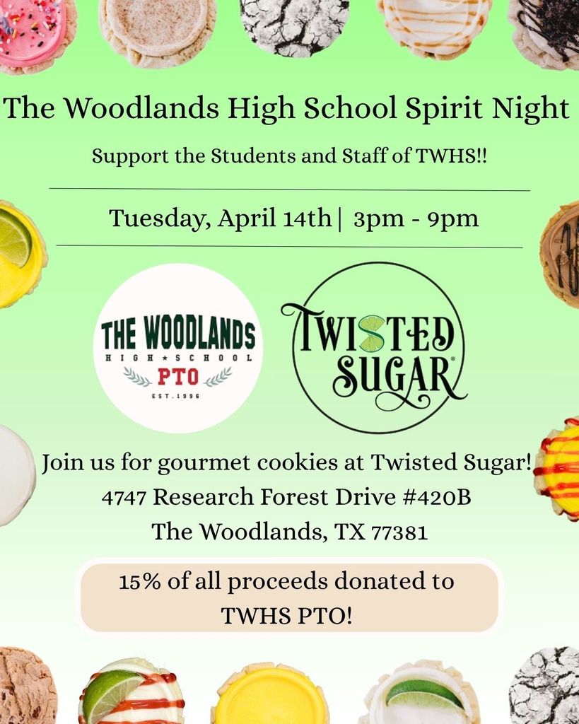Join us for Woodlands PTO Spirit Night at Twisted Sugar (4747 Research Forest Dr. #420B) on April 14 from 3–9 PM! Enjoy their amazing sweet treats and be sure to tell the cashier you’re there for the Woodlands PTO so your purchase counts. 15% of all proceeds will be donated back to support our school.
