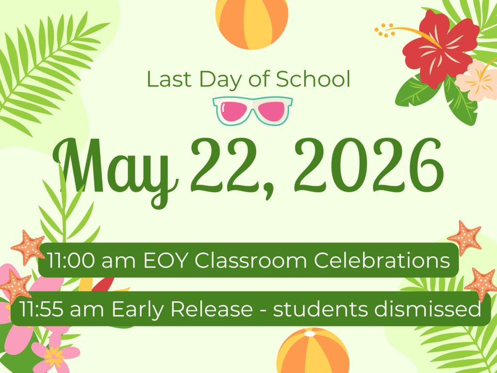 Last day of school May 22
