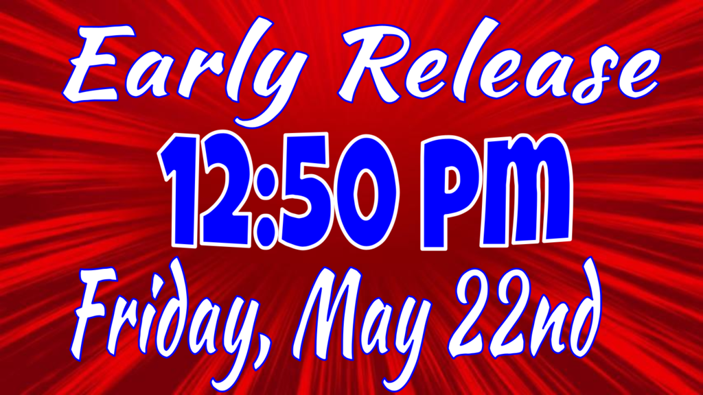 Early Release (12:50pm)