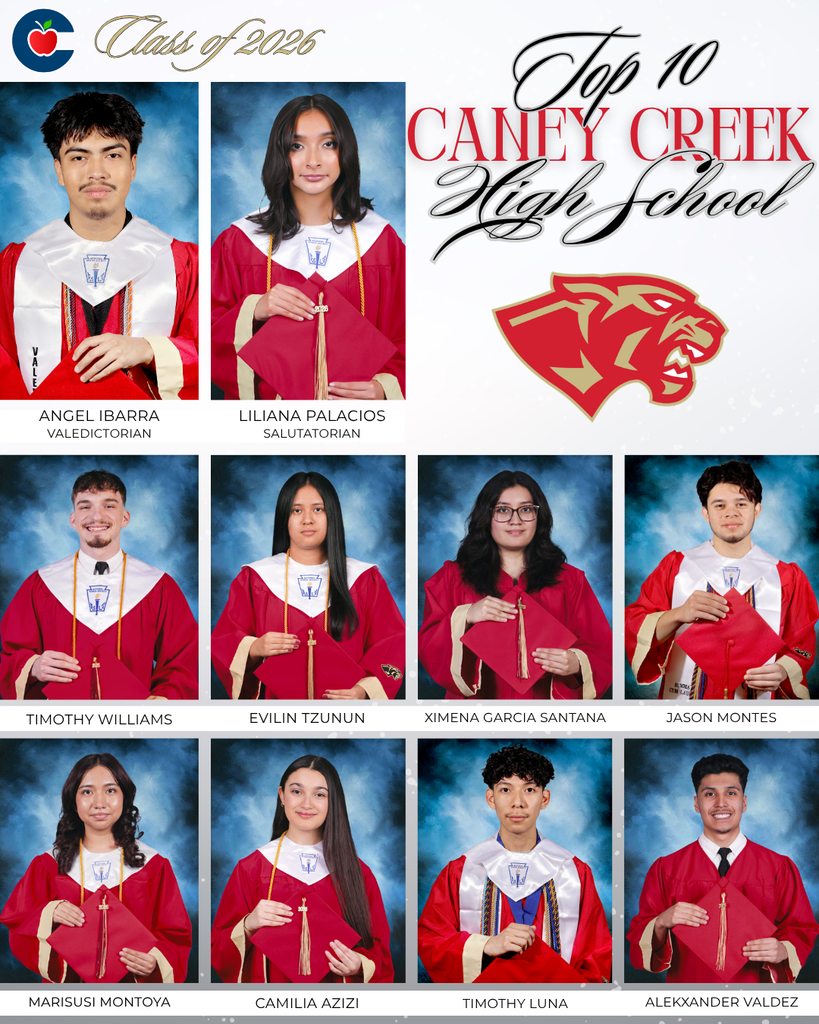 Graphic featuring the “Top 10” students for Caney Creek High School Class of 2026. The design includes the Caney Creek High School logo and formal senior portraits of ten students arranged in a grid on a gray and white background.