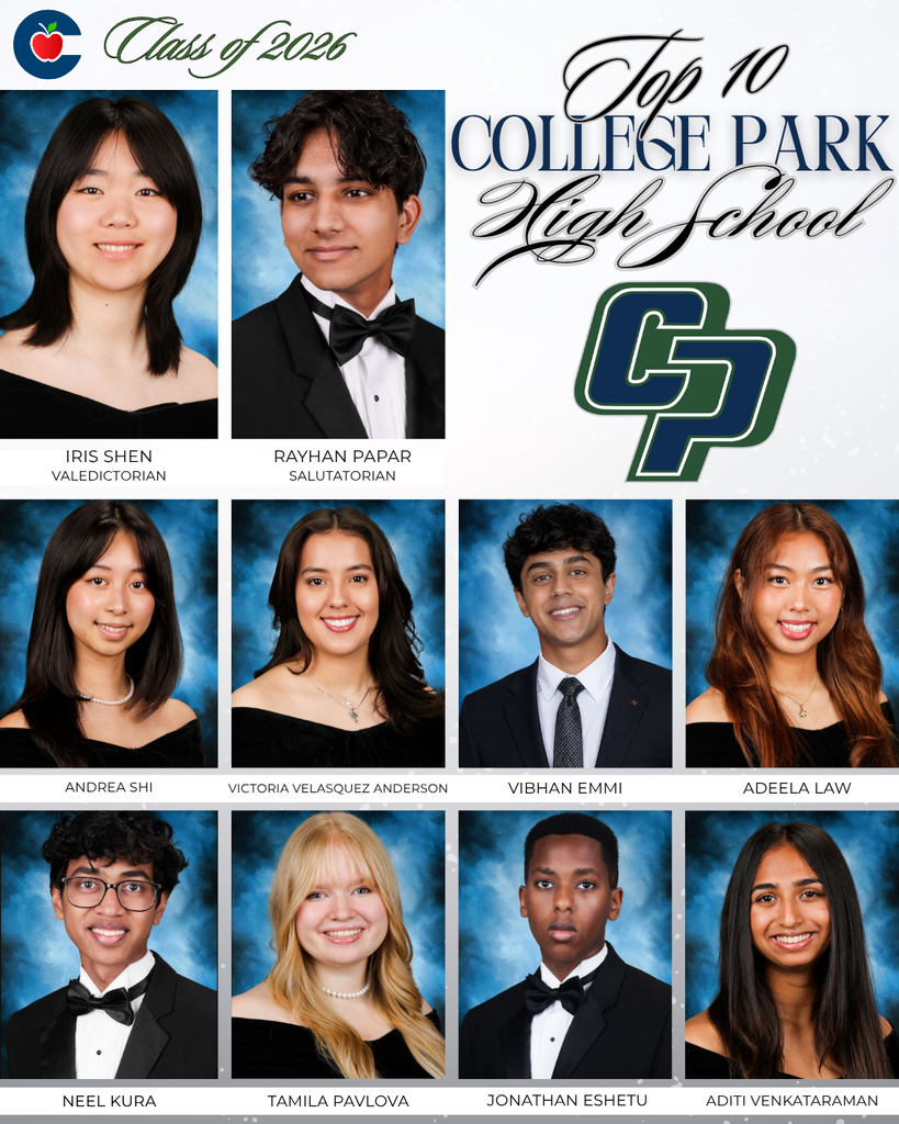 Graphic featuring the “Top 10” students for College Park High School Class of 2026. The design includes the College Park High School logo and formal senior portraits of ten students arranged in a grid on a gray and white background.