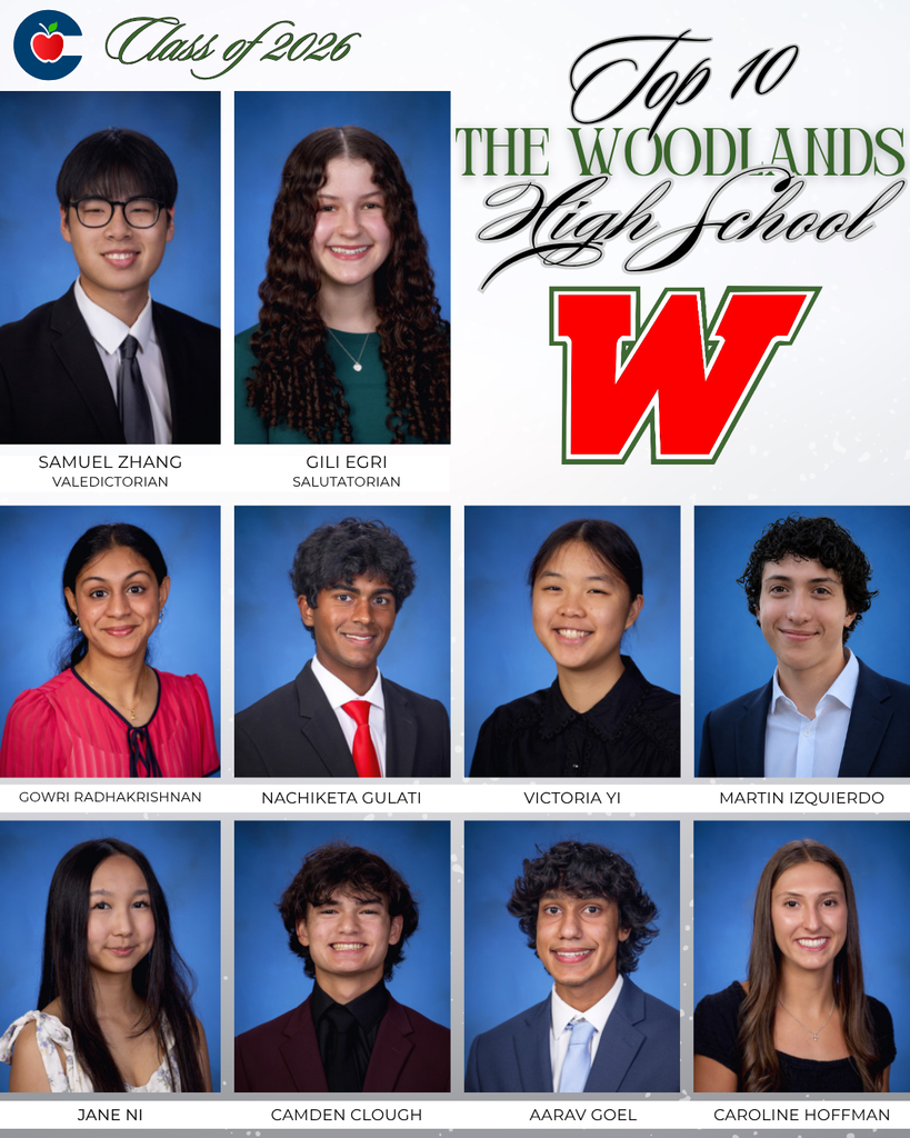 Graphic featuring the “Top 10” students for The Woodlands  High School Class of 2026. The design includes The Woodlands High School logo and formal senior portraits of ten students arranged in a grid on a gray and white background.