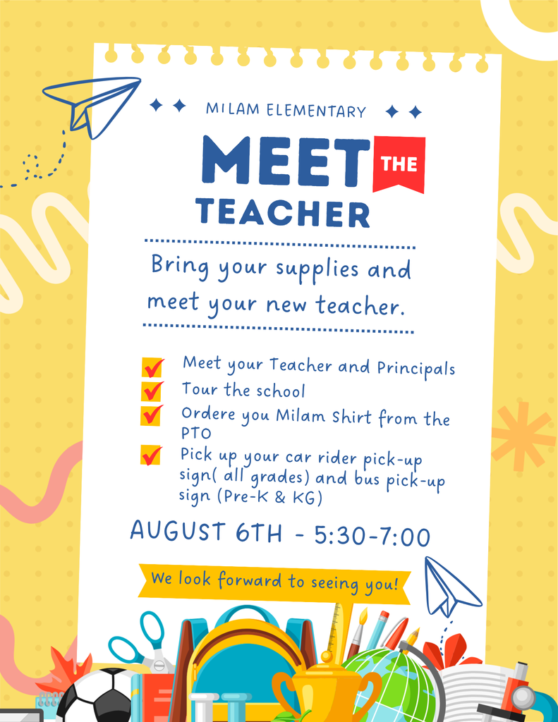 Colorful image that provides back to school information for Milam Elementary
